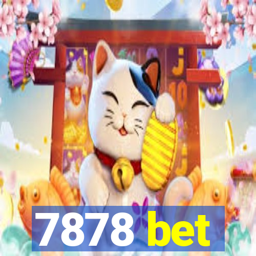 7878 bet